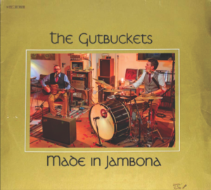 The Gutbuckets / Made In Jambona (PDB 2022)